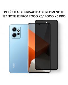 Película de Privacidade de Vidro Redmi ote 12/ Note 12 Pro/Plus/ Poco X5/ Poco X5 Pro
