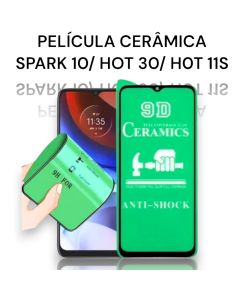 Película de Cerâmica 9D Spark 10 pro/ Hot 30/ Hot 12 Play/ Hot 11S/ Camon 19/ Spark 8 Pro