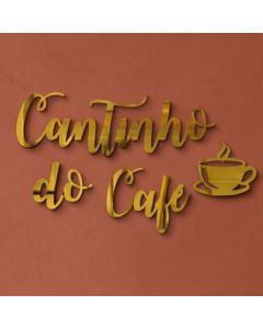 Cantinho do Café Letreiro Acrílico Espelhado Cozinha Parede 41cm Dourado Prata Rose Gold Decorativo