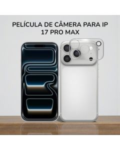 Protetora De Câmera Transparente Premium Para Ip 17 Pro Max