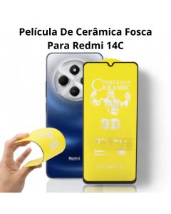 Película de Cerâmica Fosca 9D Para Redmi 14C