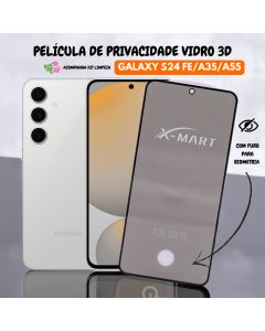 Película De Privacidade Vidro 3D PARA Galaxy S24 FE/ A35/A55 Com Furo Para Digital