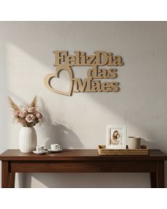 Palavra Decorativa Feliz Dia Das Mães Mdf 3mm + Dupla Face
