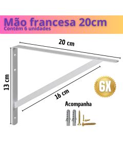 Kit 6x Mão Francesa 20cm Suporte Prateleira + Parafusos Buchas Fl RCA Metal Resistente
