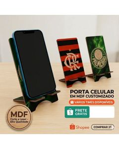 Porta Celular MDF, Suporte para Celular, Tamanho 16x8cm, MDF 3mm Customizado Times Futebol