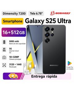 Smartphone Bobarry S25 ultra 5G Câmera tripla 32MP 18mp frontal 512GB tela AMOLED 120Hz QHD plus celular Premium