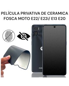 Pelicula Privativa de Cerâmica Fosca 9D Moto E13/ E20/ E22/ E22i
