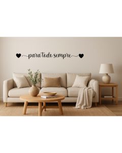 Aplique de parede frase em mdf 3mm PARA TODO SEMPRE / acompanha dupla face